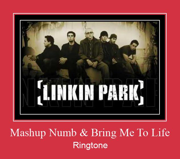 Mashup Numb & Bring Me To Life Ringtone Download Proste.