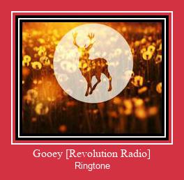Gooey [Revolution Radio] 着信音を無料でダウンロード
