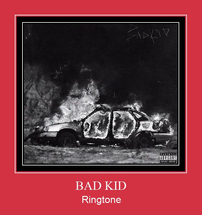 BAD KID Nada Dering Unduh gratis