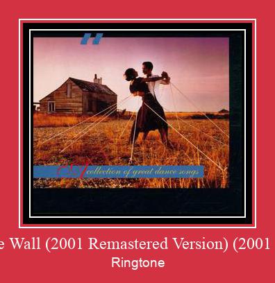 Another Brick In The Wall (2001 Remastered Version) (2001 Remastered Version) Рингтоне Бесплатно бесплатно