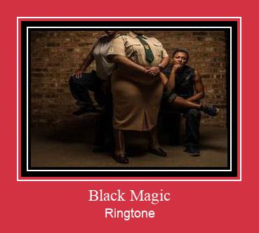 Black Magic Ringtone Download pulsuz