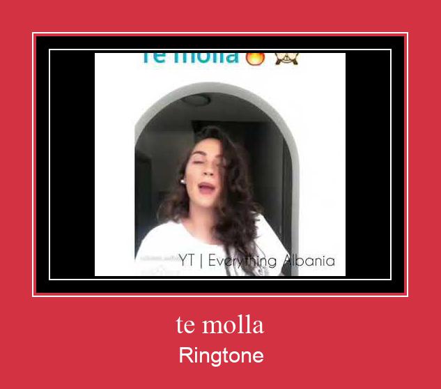 Te Molla রিংটোন বিনামূল্যে ডাউনলোড করুন