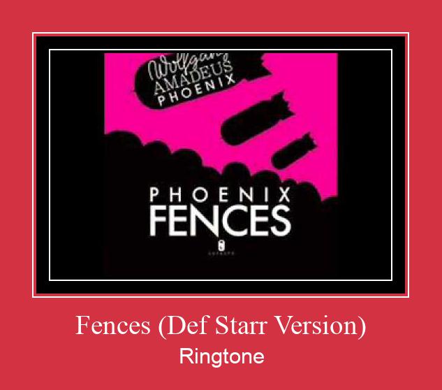 Fences (Def Starr Version) ดาวน์โหลดริงโทนฟรี