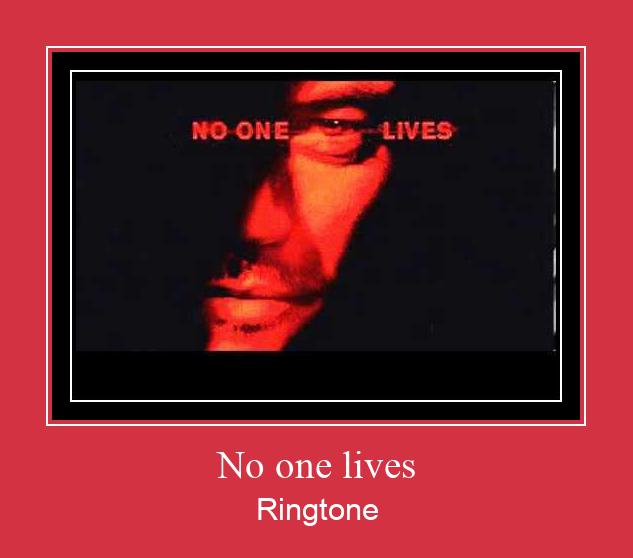 No One Lives Suoneria Download gratuito.