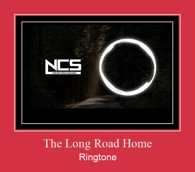 The Long Road Home Ringtone Download Free