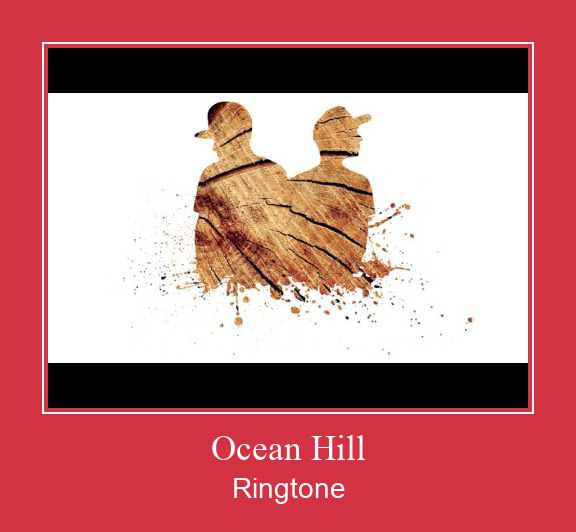 Ocean Hill ดาวน์โหลดริงโทนฟรี