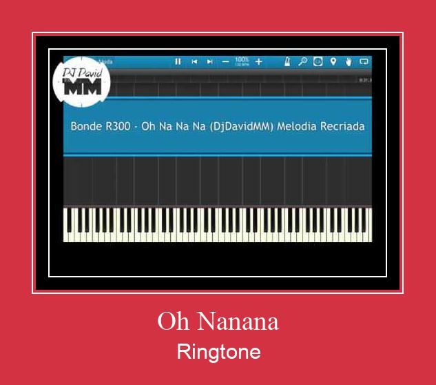 Oh Nanana Nada Dering Unduh gratis