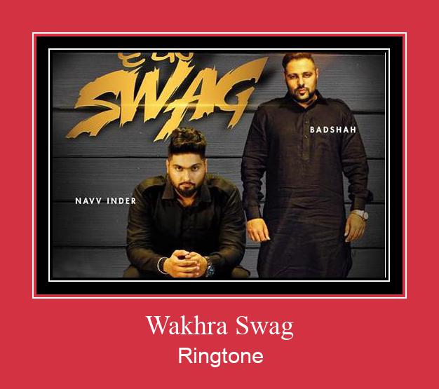 Wakhra Swag Ringtone تنزيل مجاني