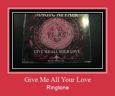 Give Me All Your Love Csengőhang letöltés ingyenes