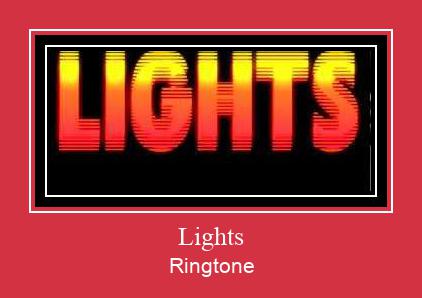 Lights ரிங்டோன் பதிவிறக்க இலவச