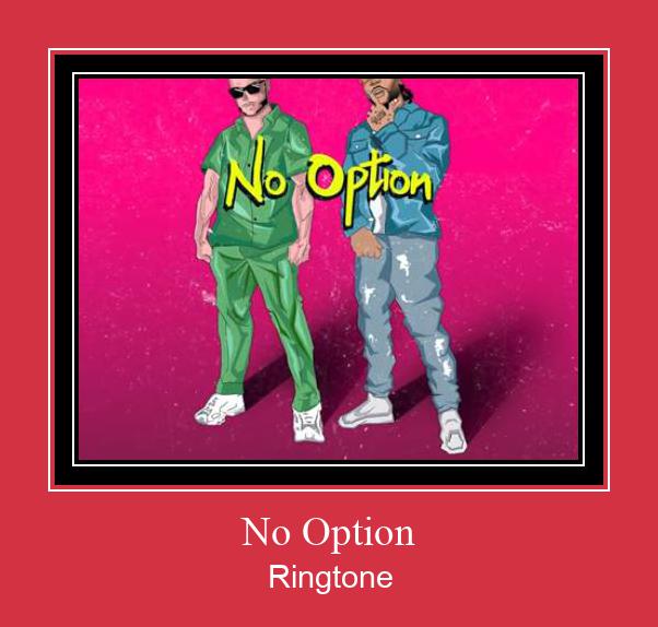 No Option ரிங்டோன் பதிவிறக்க இலவச