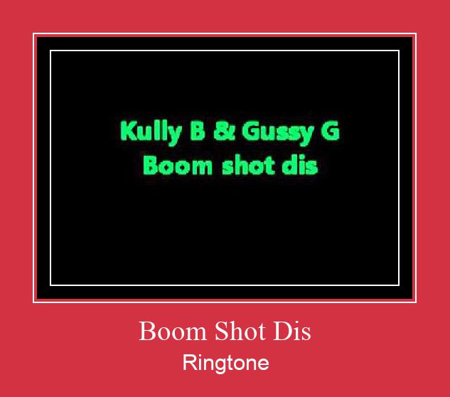 Boom Shot Dis Ringtone Download pulsuz