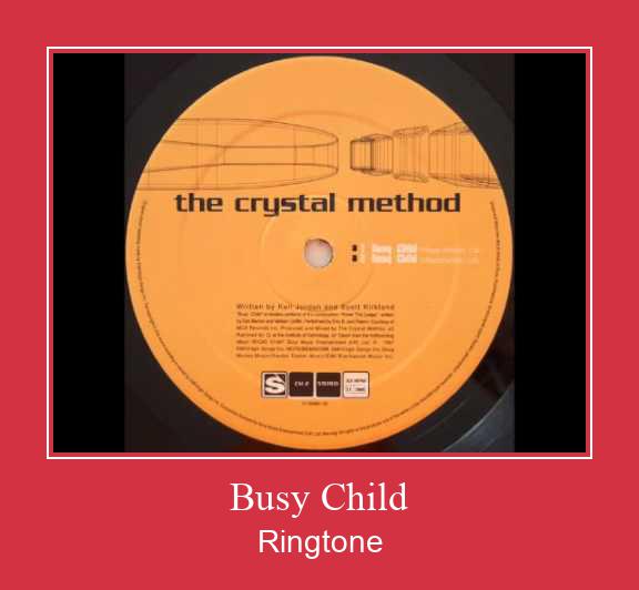 Busy Child Ringetone Download GRATIS.