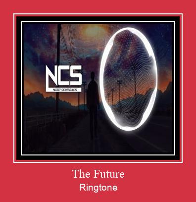 The Future Ringtone allalaadimine tasuta