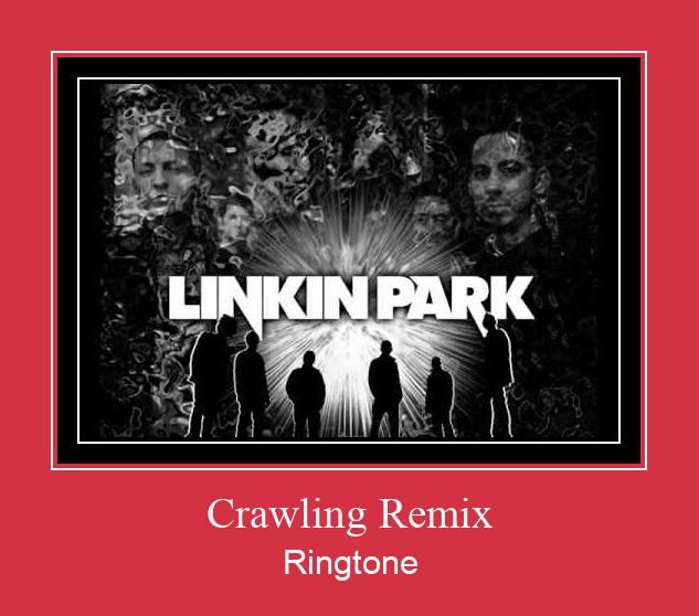 Crawling Remix ரிங்டோன் பதிவிறக்க இலவச