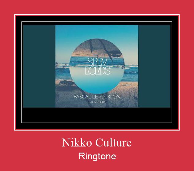 Nikko Culture రింగ్టోన్ ఉచితంగా డౌన్లోడ్ చేసుకోండి