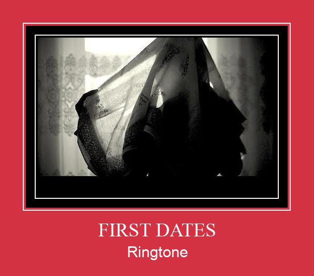 FIRST DATES Ringtone Download Proste.