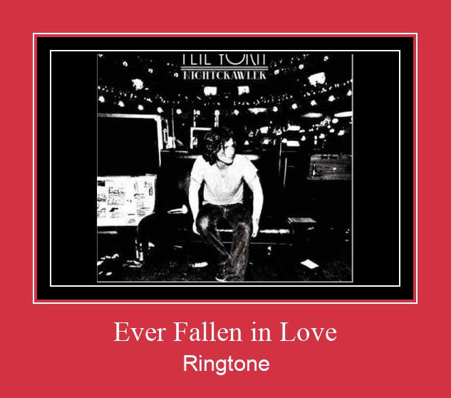 Ever Fallen In Love Ringetone Download GRATIS.