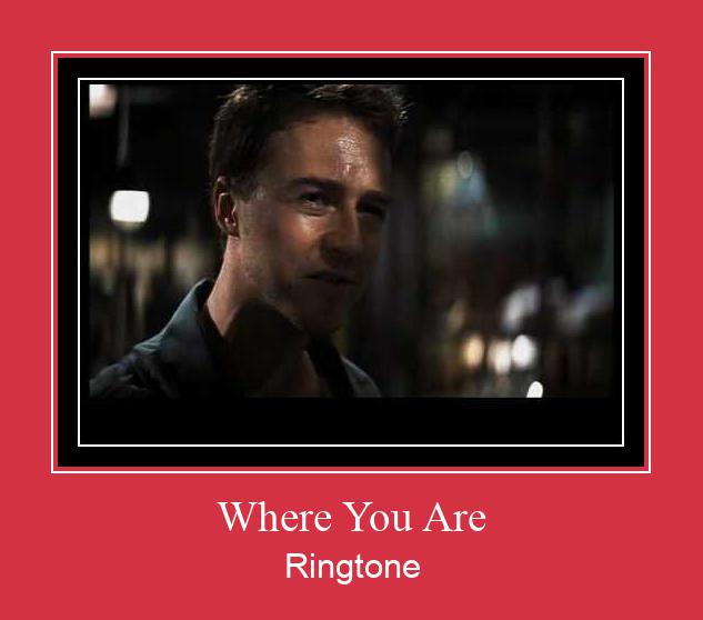 Where You Are रिंगटोन मुफ्त डाउनलोड करें