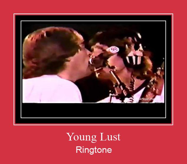 Young Lust ดาวน์โหลดริงโทนฟรี