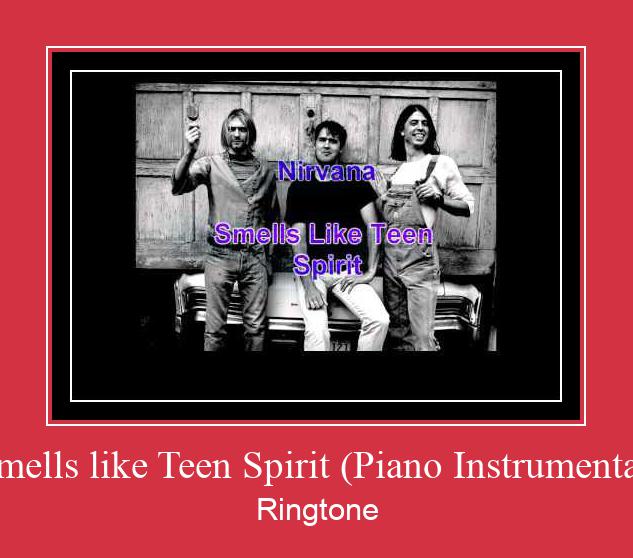 Smells Like Teen Spirit (Piano Instrumental) Vyzvánění ke stažení zdarma