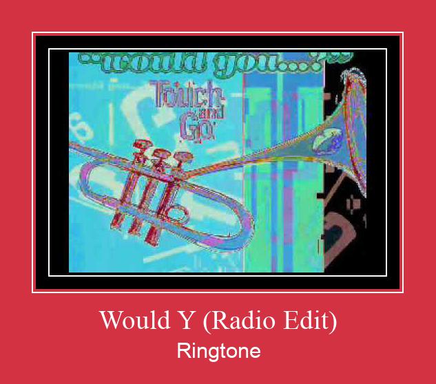 Would Y (Radio Edit) Suoneria Download gratuito.