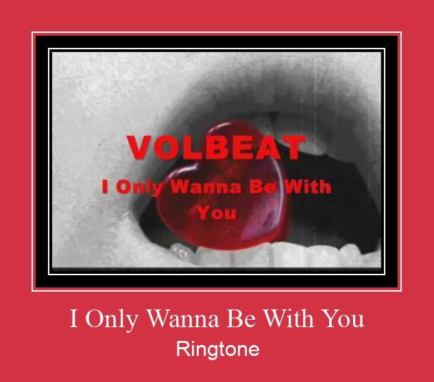 I Only Wanna Be With You Suoneria Download gratuito.
