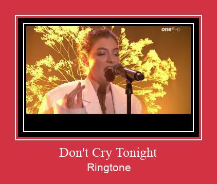 Don't Cry Tonight Ringtone allalaadimine tasuta