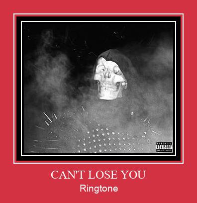 CAN'T LOSE YOU Ringtone Last ned gratis
