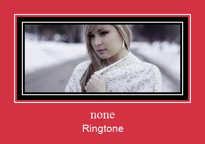 None Ringtone Muat turun percuma.