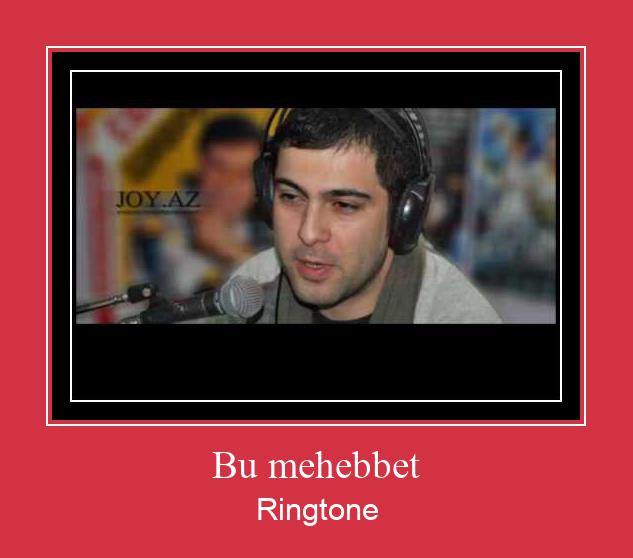 Bu Mehebbet Ringtone allalaadimine tasuta