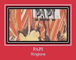 PAPI Klingelton kostenlos downloaden.
