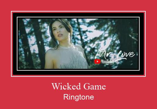 Wicked Game Ringtone Download pulsuz