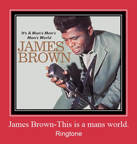 James Brown-This Is A Mans World. Ringetone Download GRATIS.