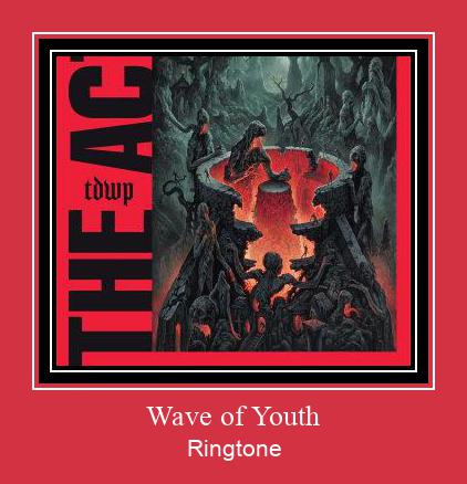 Wave Of Youth Ringtone Lataa ilmaiseksi