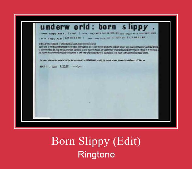 Born Slippy (Edit) ดาวน์โหลดริงโทนฟรี