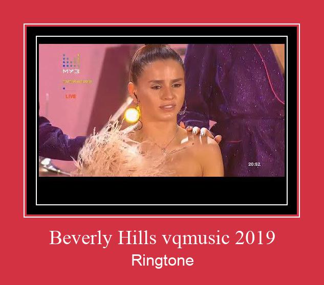 Beverly Hills Vqmusic 2019 Ringtone atsisiųsti nemokamai