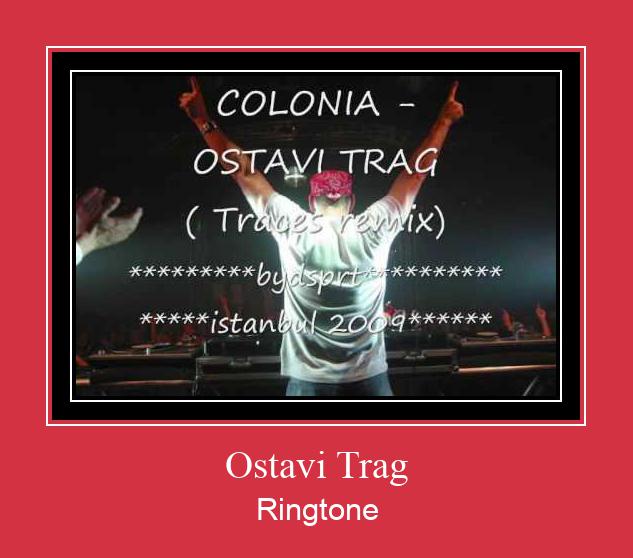 Ostavi Trag Ringetone Download GRATIS.