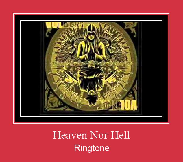 Heaven Nor Hell Ringtone Завантажити безкоштовно