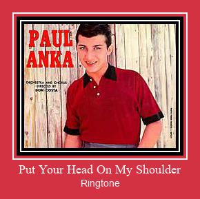 Put Your Head On My Shoulder Ringtone allalaadimine tasuta