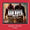 Bad Boys For Life melodija