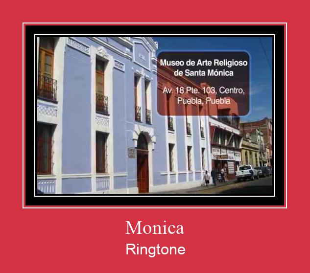 Monica Ringtone Download pulsuz