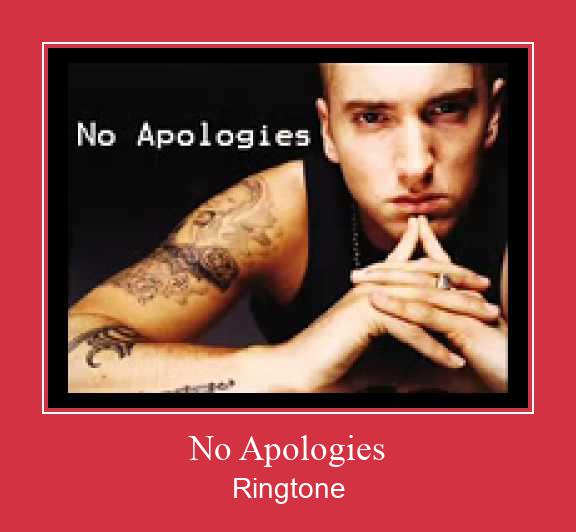 No Apologies Рингтон Скачать бесплатно