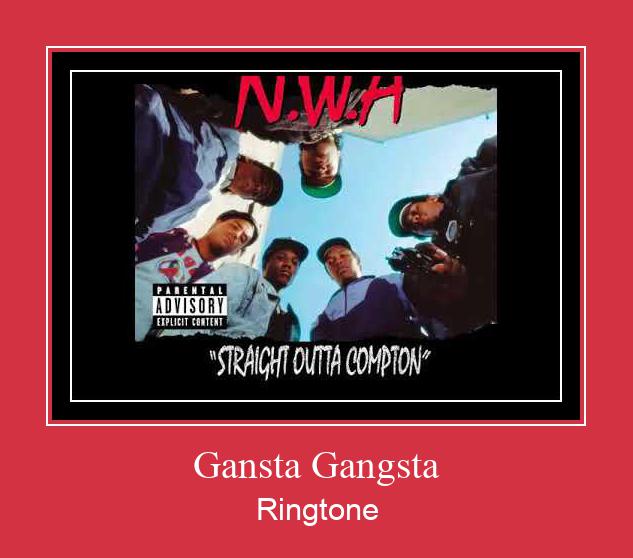Gansta Gangsta Ringtone Descărcați gratuit