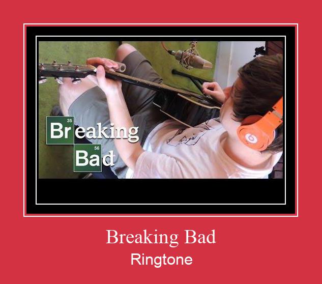 Breaking Bad Ringtone Download Free