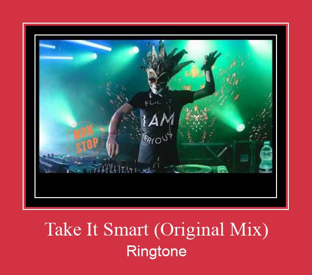Take It Smart (Original Mix) Vyzvánění ke stažení zdarma