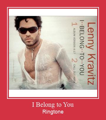 I Belong To You రింగ్టోన్ ఉచితంగా డౌన్లోడ్ చేసుకోండి