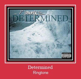 Determined Ringtone atsisiųsti nemokamai