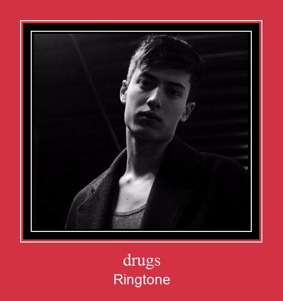 Drugs Рингтон Скачать бесплатно