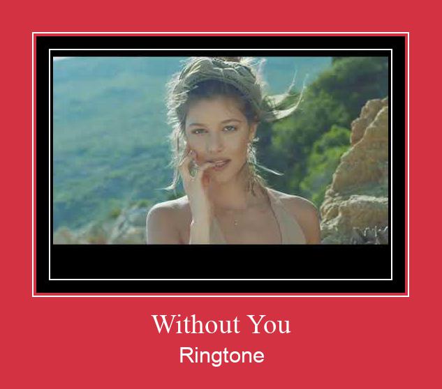 Without You Zvana signāls lejupielādēt bezmaksas